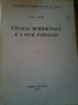 L'ITALIA MERIDIONALE E I SUOI PAESAGGI