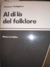 AL DI LA' DEL FOLKLORE