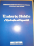 UMBERTO NOBILE L'ESPLORATORE DELL'IMPOSSIBILE